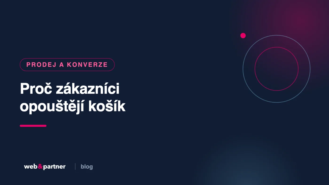Proč zákazníci opouštějí košík — a co s tím na PrestaShopu uděláte za víkend