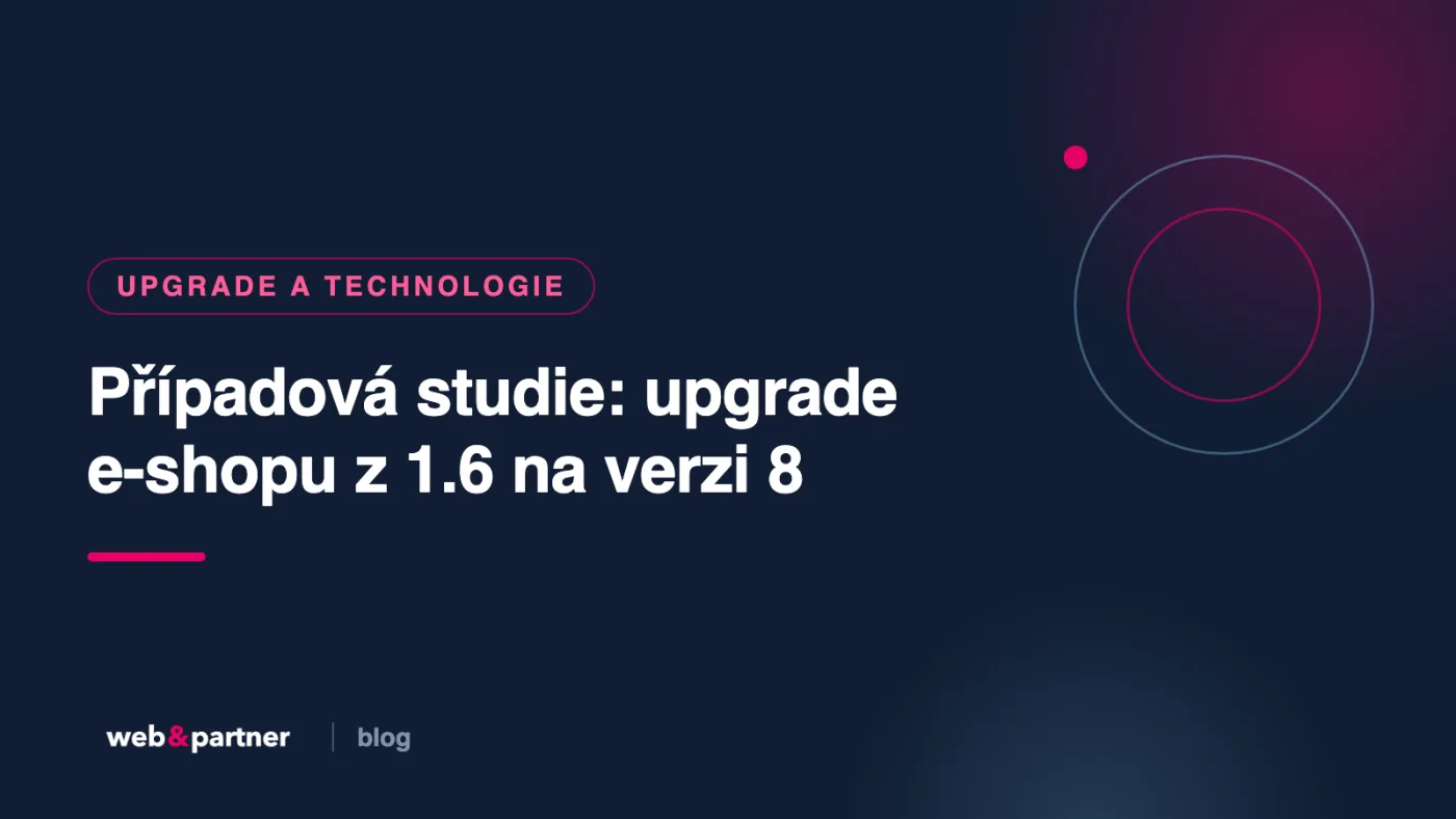 Případová studie: upgrade e-shopu z PrestaShopu 1.6 na verzi 8 krok za krokem